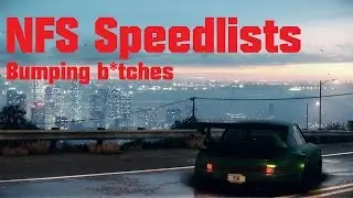 Need for Speed - Race Speedlists, It's PAYBACK time!!