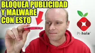 👹Cómo BLOQUEAR ADS y MALWARE con Raspberry Pi 👹 Tutorial Instalación Pi-Hole