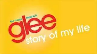 Glee - Story of My Life