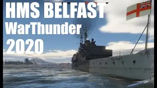 War Thunder HMS Belfast 2020