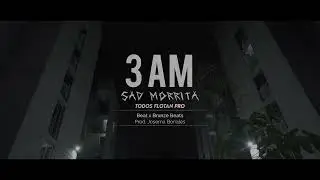 Sad Morrita ⏰ 3AM (Video Oficial) 🔥ESPECIAL 7500 FOLLOWERS.🔥