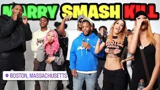 MARRY SMASH KILL FACE TO FACE BOSTON !