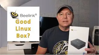 Beelink Micro PC - Good Linux Box?