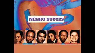 NEGRO SUCCÈS :  nako bala nani
