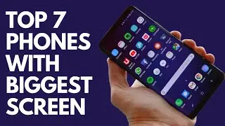 Phones With the Biggest Screens in 2026 | Large Display Smartphones