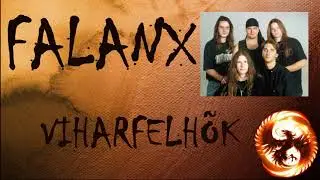 FALANX - VIHARFELHŐK
