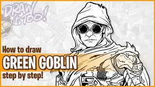 How to Draw GREEN GOBLIN (Spider-Man: No Way Home) | Narrated Step-by-Step Drawing Tutorial