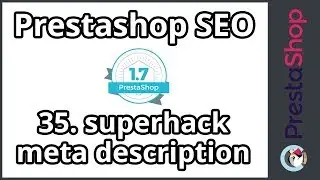 Tuto Prestashop 1.7 – SEO – Meta description Superhack (ép. 35)