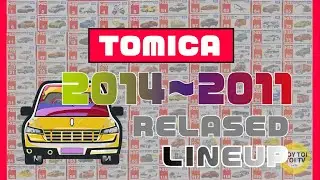 🚗【TOMICA】2014 Relased Lineup🚗