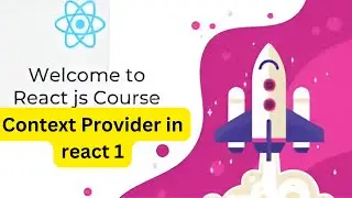 Context Provider in react 1 | react js complete tutorial | react js full course