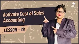 Lecture 28: Activate Cost of Sales Accounting
