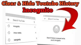 How to clear & Hide youtube search history | Incognito