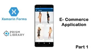 Xamarin Forms - E-commerce Application (part 1)
