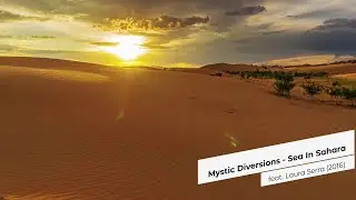 Mystic Diversions - Sea In Sahara feat. Laura Serra