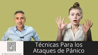 Técnicas para los Ataques de Pánico