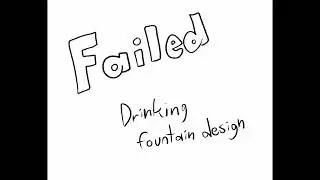 Failed drinking fountain design