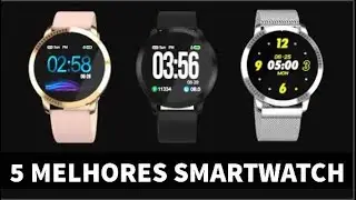 Os 5 MELHORES SMARTWATCH CUSTO BENEFICIO para compara em 2021.