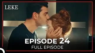 Leke Episode 24