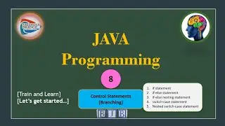 Let's Learn Java:#8. Java Control Structures [ Concepts through Sample Programs]