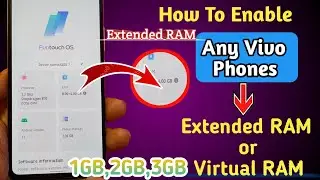 How to Enable Extended RAM Or Virtual RAM in Any Vivo Phones | Extended RAM Available in any Vivo