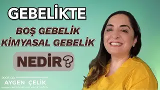 Boş Gebelik Nedir? - Kimyasal Gebelik Nedir? - Neden Olur? Tedavisi Nedir? Tekrarlar Mı?
