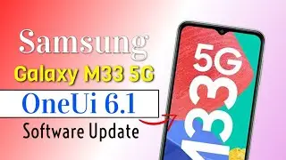 Samsung M33 5G One UI 6.1 Software update Release | One UI 6.1 Features Review