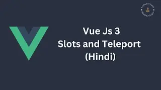 Vue JS 3 Tutorial for Beginners #6  