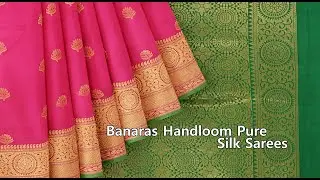 Banaras Handloom Pure Silk Sarees