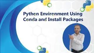 Python Environment Creation Using Anaconda | Activate and Deactivate Environment