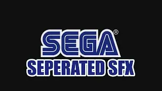 SEGA 2007 Seperated SFX