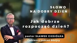 Jak dobrze rozpocząć dzień? Ps 5:2-4