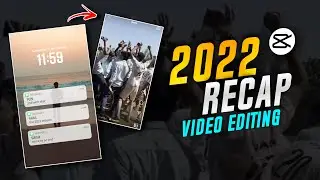 2022 RECAP VIDEO EDITING | 2022 ENDING REELS TUTORIAL | INSTAGRAM TRENDING 2022 RECAP TUTORIAL