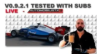 Automobilista 2 V 0.9.2.1 | Tested with subs :)