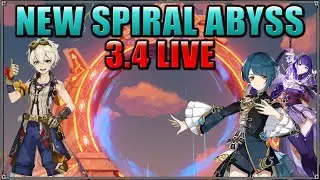 Genshin Impact Live Stream  | New Spiral Abyss 3.4