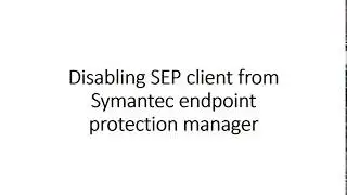 Solution to viewers question - Disabling SEP client from SEP manager (Hindi)