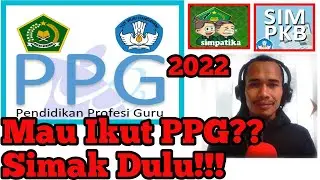 MAU IKUT PPG 2022??  Serdik banyak manfaatnya Lo!! Ayo Simak dulu Disini!!// kemendikbud //kemenag