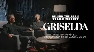 Behind the Look: THAT SHOT | Griselda | DP Armando Salas, ASC and Director Andrés Baiz
