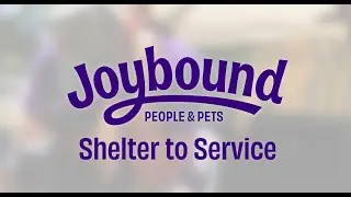 Joybound: Shelter to Service