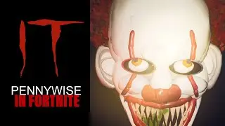 Pennywise Game in Fortnite / Chapter 4 / IT