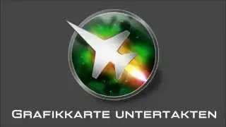 Grafikkarte untertakten