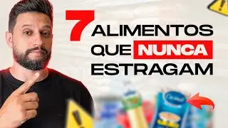 7 Super Alimentos que DURAM PARA SEMPRE!