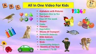 ABC Song, Counting Numbers, Learn Colors and Shapes + More Educational Videos For Toddlers and kids