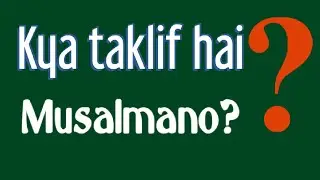 Kya taklif hai Musalmano? Shabbir Ali Warsi by Kehsiva Yor
