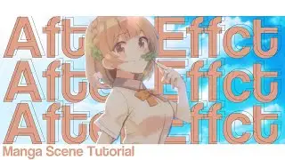 Tutorial MMV Cara Membuat Scene Manga - After Effects Tutorial #2