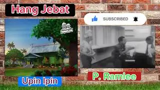 Hang Jebat (Upin & Ipin/P. Ramlee)