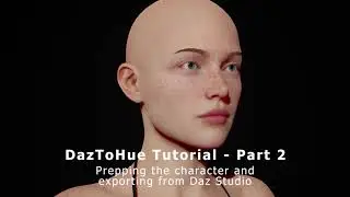 DazToHue Tutorial - Part 2 - Character prep inside Daz Studio