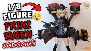 UNBOXING Kantai Collection -Kan Colle- PRINZ EUGEN 1/8 Scale Figure