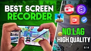 BEST NO LAG SCREEN RECORDER FOR GAMING | Bgmi  4K/120 FPS Screen Recording App For All Device 
