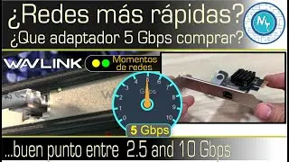 Adaptador de red Wavlink de 5 Gbps, ¿Cómo son las redes de 5 Gbps?