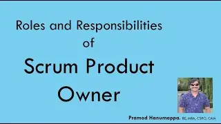 Product Owner | Who is a Product Owner | Roles and Responsibilities of a Scrum Product Owner